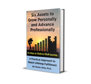Book Cover: Six Assets to Grow Personally and Advance Professionally